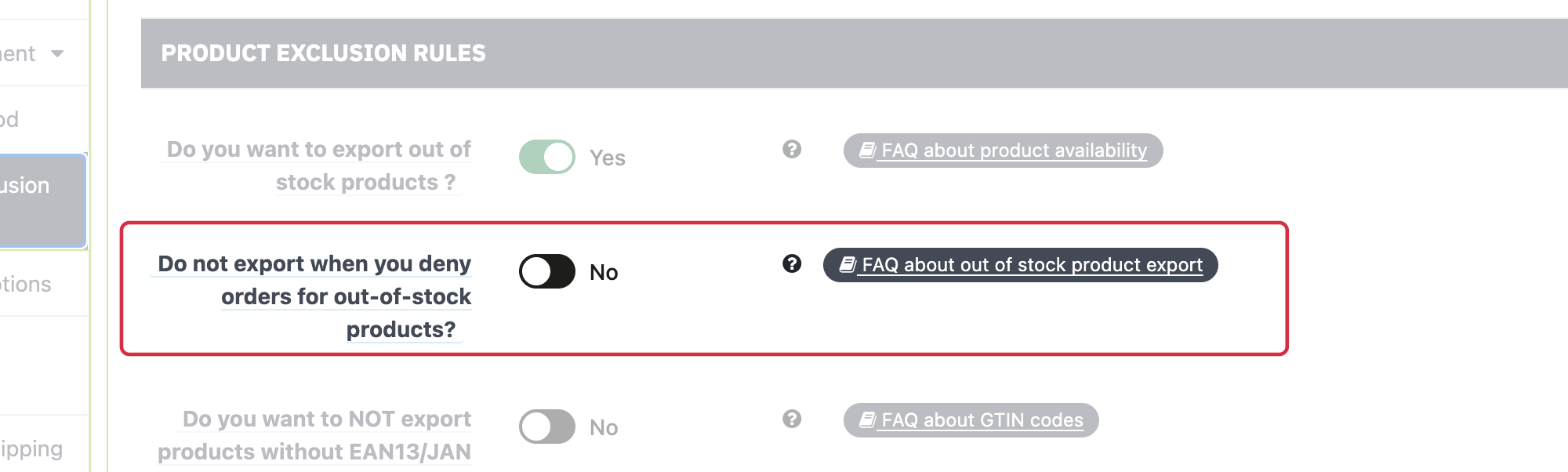 Out-of-stock export and filtering products that cannot be ordered are separate settings.