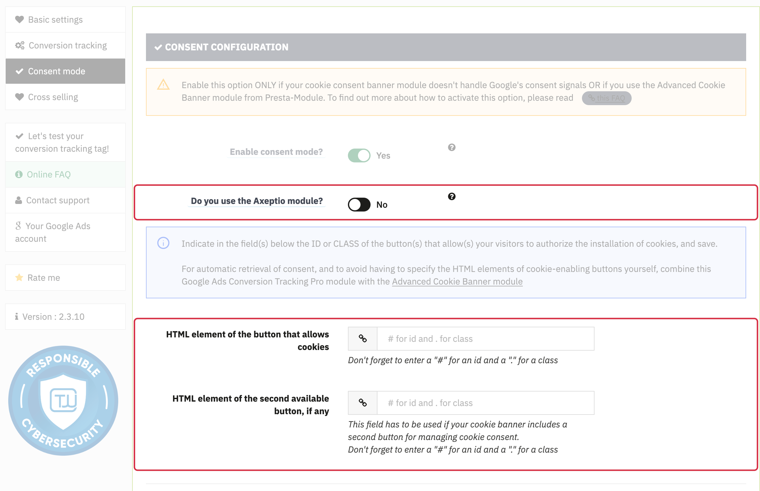 Without Advanced Cookie Banner enabled: Axeptio set to No and two separate selector fields. The fields remain empty on this demo because it has no corresponding manual consent buttons.