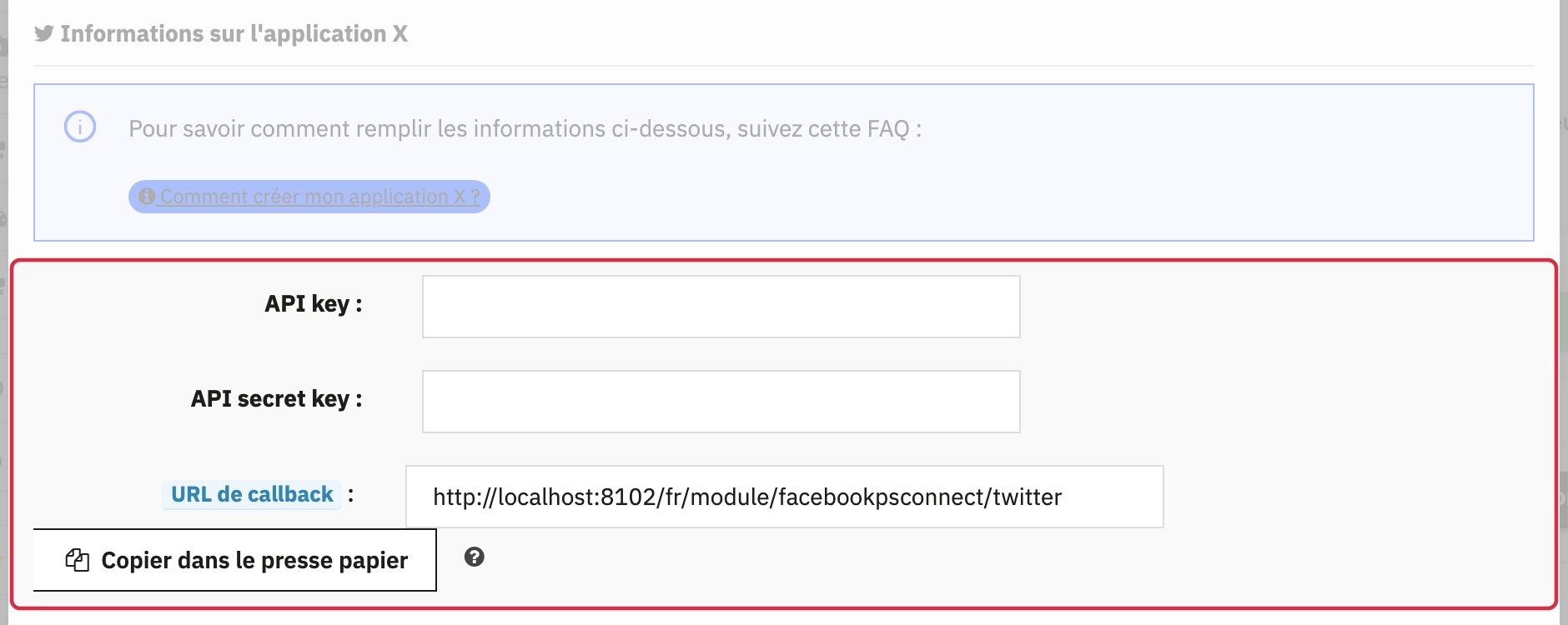 Formulaire X 4.2.6 : API key, API secret key et URL de callback OAuth 1.0a